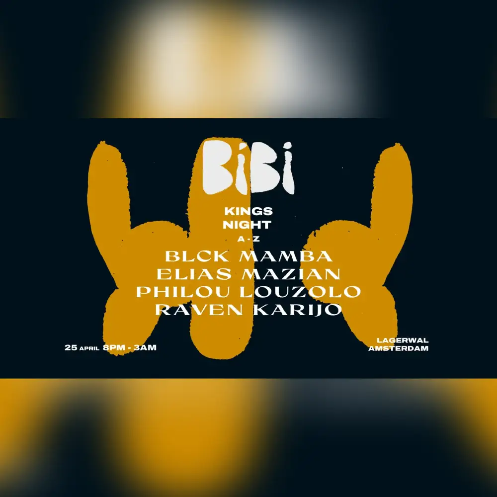 BiBi King's Night - Lagerwal W/ Philou Louzolo, Elias Mazian & more